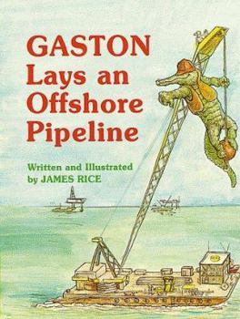 Hardcover Gaston(r) Lays an Offshore Pipeline Book