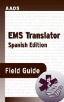 EMS Translator Field Guide (Spanish Edition)