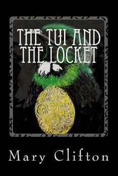 Paperback The Tui and the Locket Book