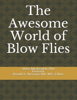 Paperback The Awesome World of Blow Flies Book