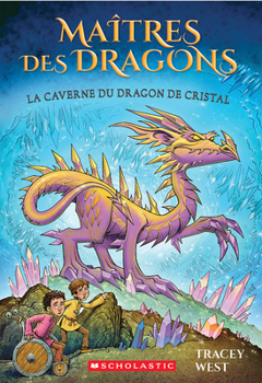 Paperback Maîtres Des Dragons: N° 26 - La Caverne Du Dragon de Cristal [French] Book