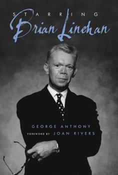 Hardcover Starring Brian Linehan: A Life Behind the Scenes Book