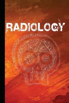 Paperback Radiology: Radiology Graduate Journal Notebook for Notes or Journaling Also Clinical Studies for Students Book