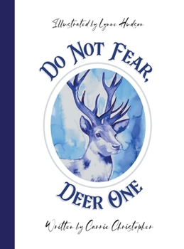 Hardcover Do Not Fear, Deer One: Large Hardcover Book