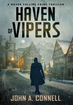 Hardcover Haven of Vipers: A Mason Collins Crime Thriller 2 Book