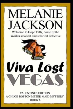 Viva Lost Vegas - Book #6 of the Chloe Boston Mysteries