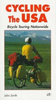 Paperback Cycling the USA: Bicycle Touring Nationwide Book