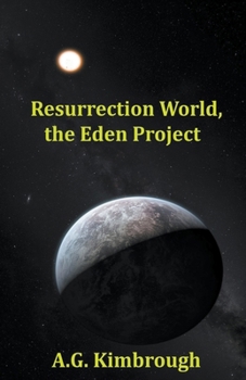 Paperback Resurrection World, the Eden Project Book