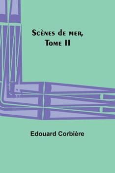 Paperback Scènes de mer, Tome II Book