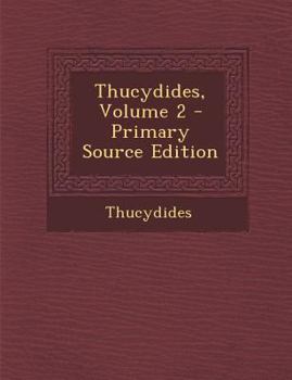 Paperback Thucydides, Volume 2 [Greek, Ancient (To 1453)] Book