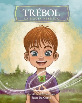 Paperback Trébol: La Magia Perdida [Spanish] Book