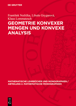 Hardcover Geometrie Konvexer Mengen Und Konvexe Analysis [German] Book
