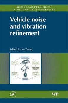 Hardcover Vehicle Noise and Vibration Refinement (Woodhead Publishing in Mechanical Engineering) Book