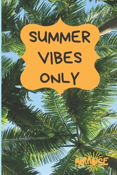 Paperback Summer Vibes Only: Lined Notebook / Journal Gift, 110 Pages, 6x9, Soft Cover, Matte Finish [French] Book