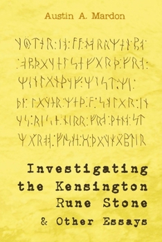 Paperback Investigating the Kensington Rune Stone and Other Essays Book