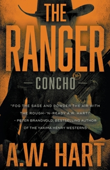The Ranger: A Contemporary Western Novel - Book #1 of the Concho