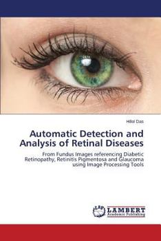 Paperback Automatic Detection and Analysis of Retinal Diseases Book