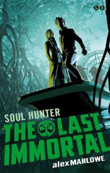 Paperback The Last Immortal: Soul Hunter: Book 2 Book