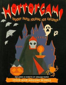 Paperback Horrorgammi: Spooky Paper Folding for Children [With 24 Sheets of Origami Paper] Book
