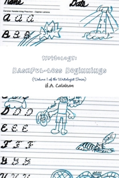 Paperback Writology: Bashful-less Beginnings (Volume 1 of the Writologist Series) Book