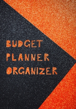 Budget Planner Organizer: Weekly Expense Tracker Bill Organizer Business Money Personal Finance Planning Workbook 12 Month Budget Planner Book (Glitter Paper) (budget workbook)