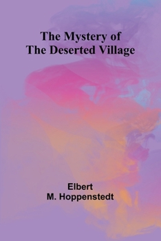 Paperback The Mystery of the Deserted Village Book