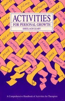 Paperback Activities and Personal Growth: A Comprehensive Handbook of Activities for Therapists. Book