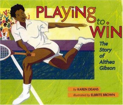Hardcover Playing to Win: The Story of Althea Gibson Book