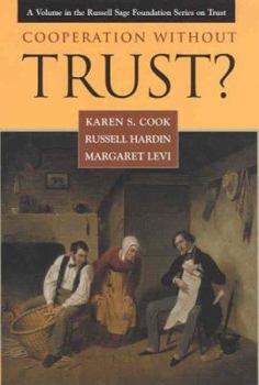 Hardcover Cooperation Without Trust? (Russell Sage Foundation Series on Trust) Book