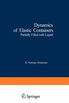 Paperback Dynamics of Elastic Containers: Partially Filled with Liquid Book