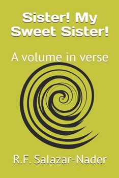 Paperback Sister! My Sweet Sister!: A volume in verse Book