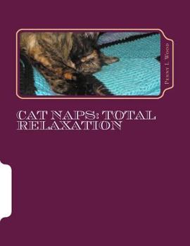 Paperback Cat Naps: Total Relaxation Book