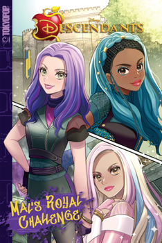 Paperback Disney Manga: Descendants - Mal's Royal Challenge Book