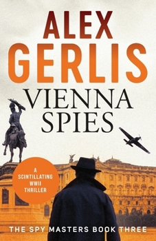 Vienna Spies (Spy Masters): 3 - Book #3 of the Spy Masters