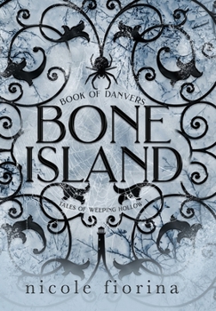 Hardcover Bone Island: Book of Danvers Book