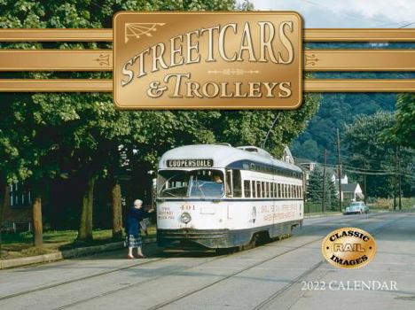 Calendar Street Cars & Trolleys 2022 Calendar Book