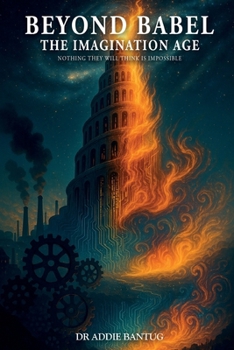 Paperback Beyond Babel: The Imagination Age Book