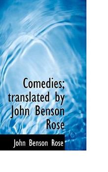 Paperback Comedies; Translated by John Benson Rose Book