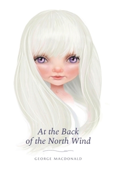 At the Back of the North Wind (The Lightbound Library)