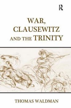 Hardcover War, Clausewitz and the Trinity Book