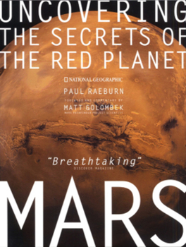 Paperback Mars: Uncovering the Secrets of the Red Planet [With 3-D Glasses] Book