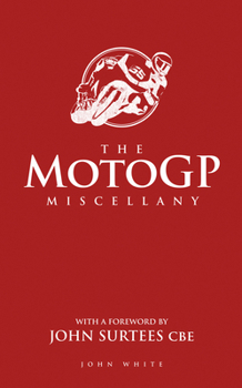 Hardcover The Motogp Miscellany Book