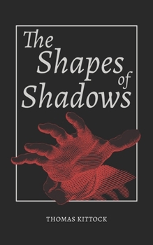 Paperback The Shapes of Shadows Book