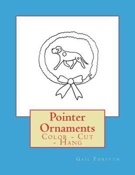 Paperback Pointer Ornaments: Color - Cut - Hang Book