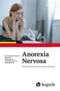 Paperback Anorexia Nervosa: Focal Psychodynamic Psychotherapy Book