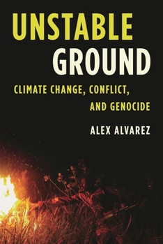 Paperback Unstable Ground: Climate Change, Conflict, and Genocide Book