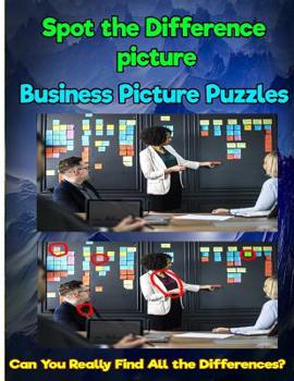 Paperback Spot the Difference picture Business Picture Puzzles: Can You Really Find All the Differences? Book
