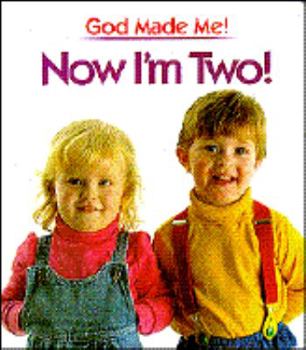 Hardcover Now I'm Two! Book