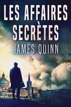 Les Affaires Secrètes (French Edition)
