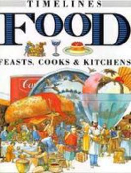 Paperback Food: Feasts, Cooks and Kitchens Book